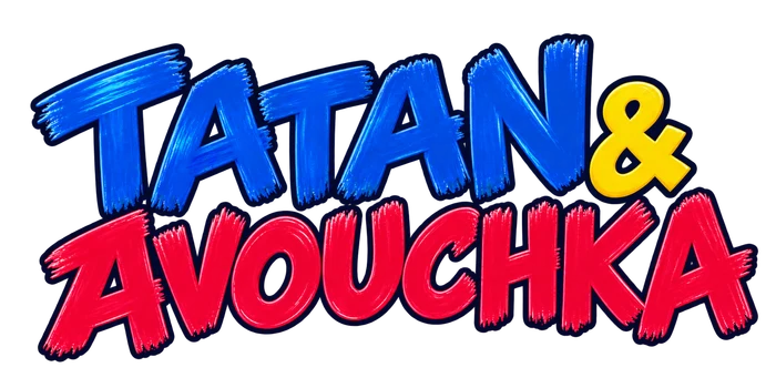 Tatan & Avouchka